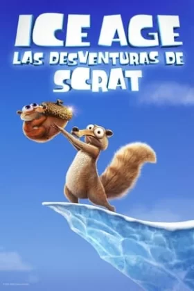 La Era De Hielo: Las Aventuras de Scrat