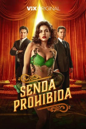 Senda prohibida PelisplusHD Online