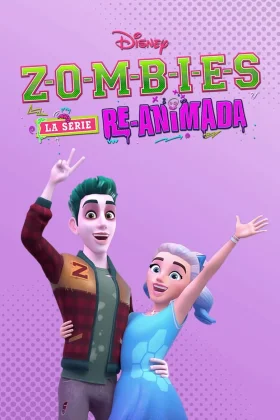 Zombies: La serie re-animada